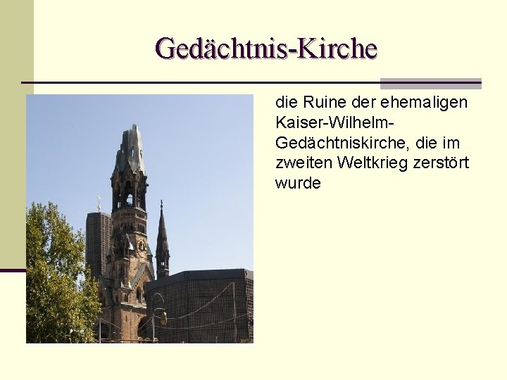 Gedächtnis-Kirche die Ruine der ehemaligen Kaiser-Wilhelm. Gedächtniskirche, die im zweiten Weltkrieg zerstört wurde 