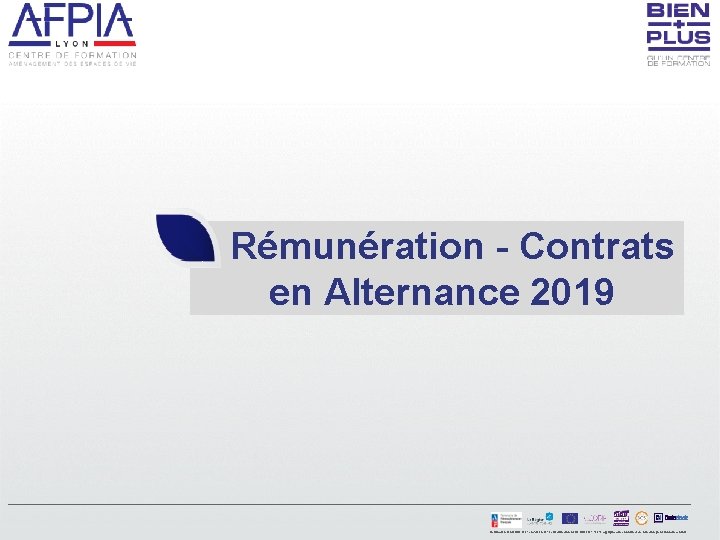Rémunération - Contrats en Alternance 2019 Certification AFAQ ISO 9001 en version 2015 et