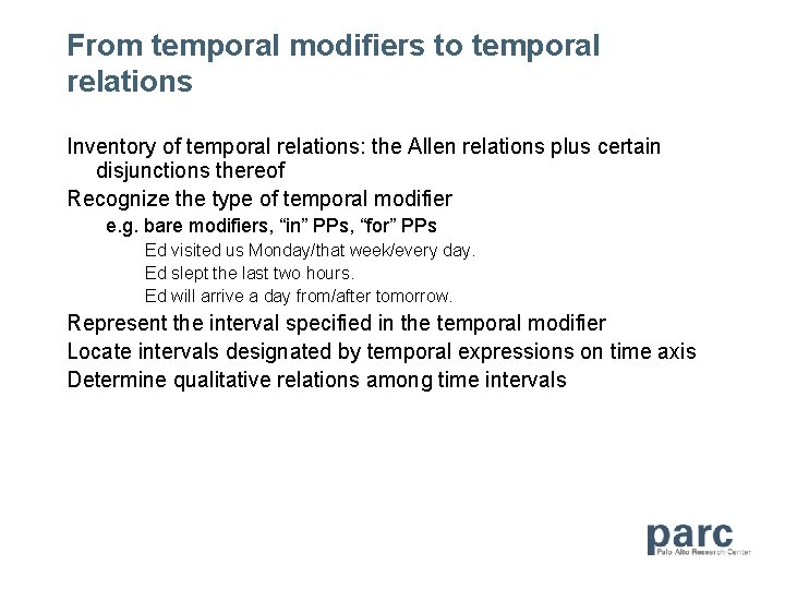 From temporal modifiers to temporal relations Inventory of temporal relations: the Allen relations plus