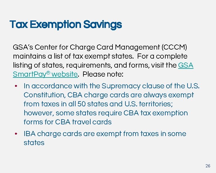 Tax Exemption Savings GSA’s Center for Charge Card Management (CCCM) maintains a list of