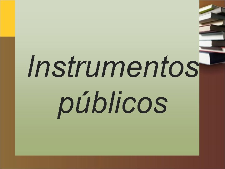 Instrumentos públicos 