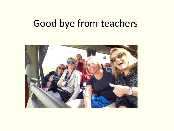Good bye from teachers 