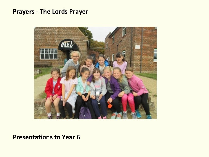 Prayers - The Lords Prayer Presentations to Year 6 