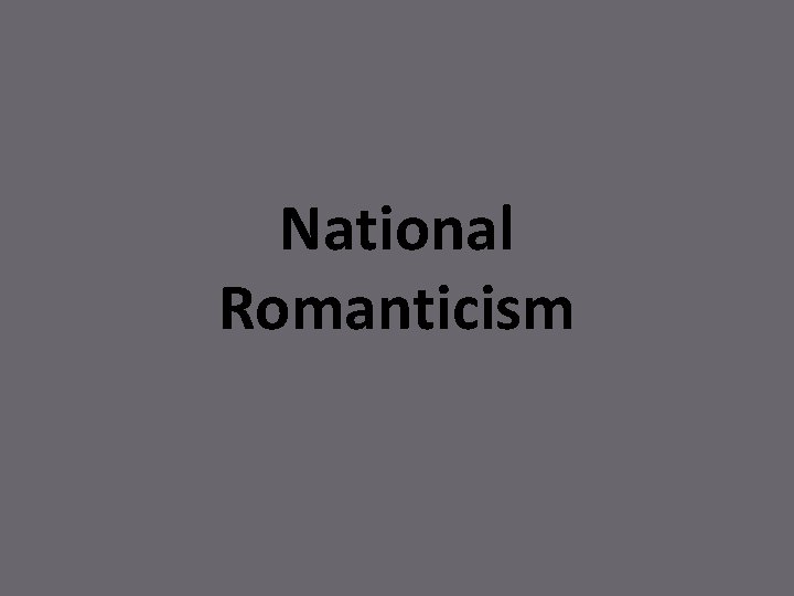 National Romanticism 