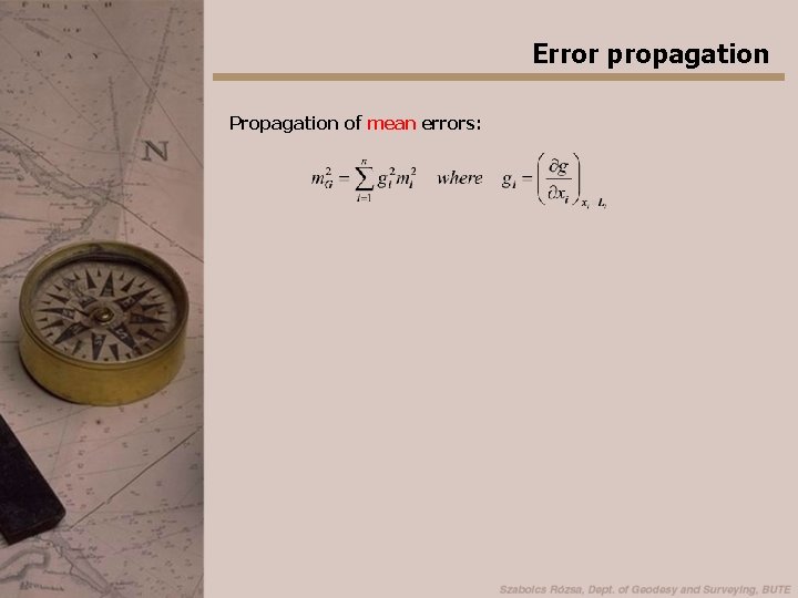 Error propagation Propagation of mean errors: 