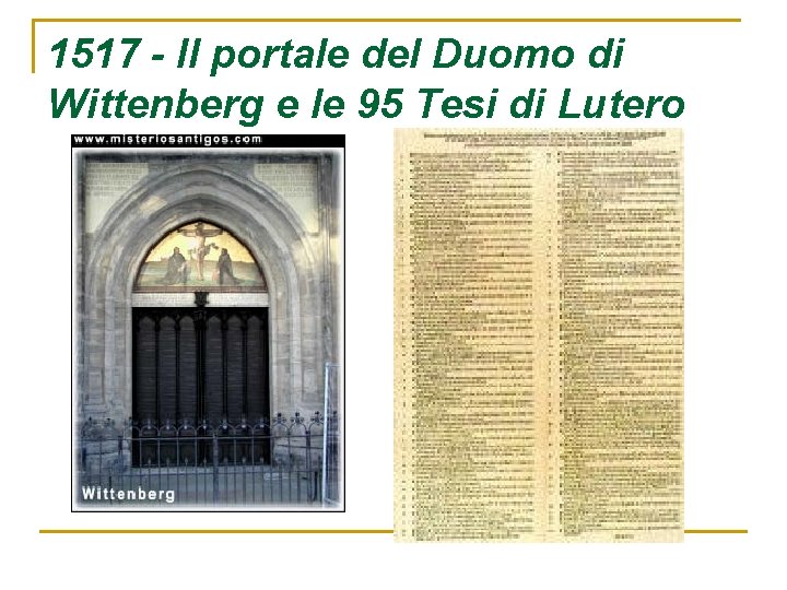 1517 - Il portale del Duomo di Wittenberg e le 95 Tesi di Lutero