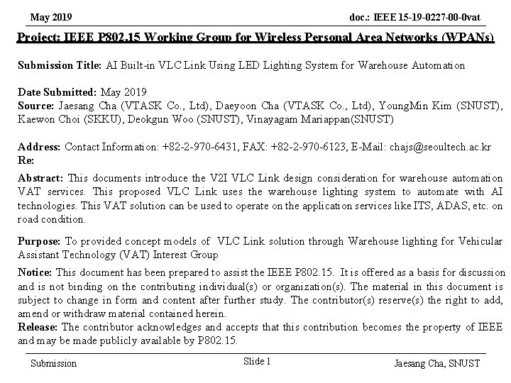 May 2019 doc. : IEEE 15 -19 -0227 -00 -0 vat Project: IEEE P