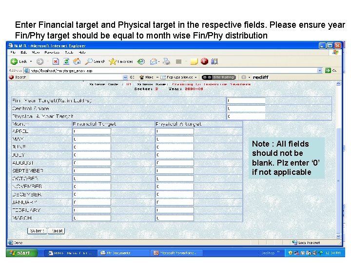 Enter Financial target and Physical target in the respective fields. Please ensure year Fin/Phy