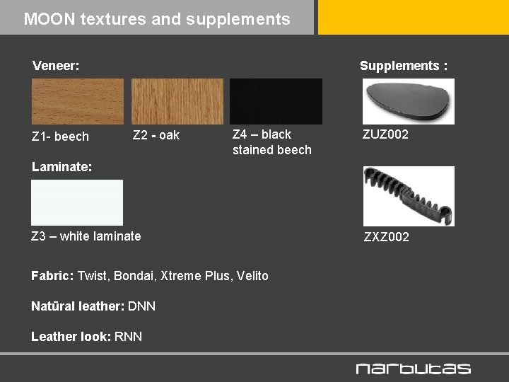 MOON textures and supplements Veneer: Z 1 - beech Supplements : Z 2 -