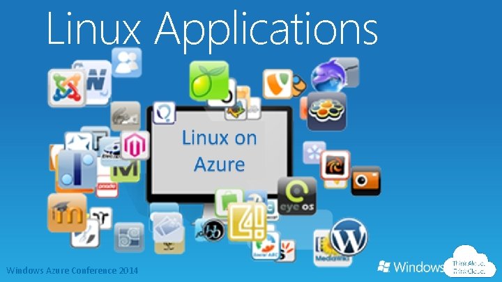 Windows Azure Conference 2014 Running Linux workloads on