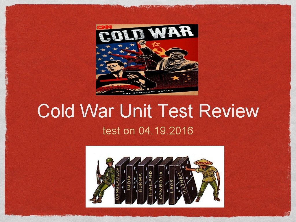 Cold War Unit Test Review test on 04. 19. 2016 