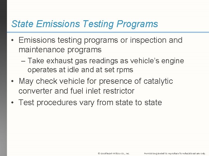 State Emissions Testing Programs • Emissions testing programs or inspection and maintenance programs –