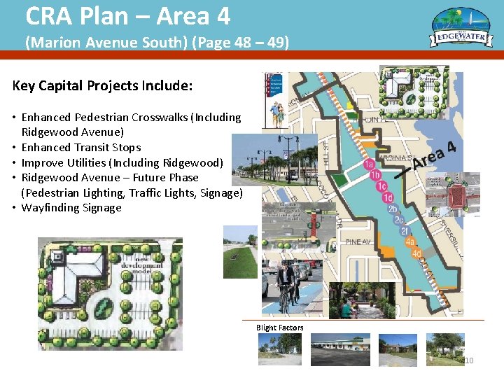 CRA Plan – Area 4 (Marion Avenue South) (Page 48 – 49) Key Capital