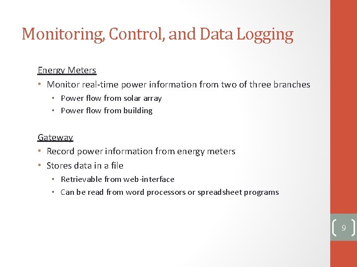 Monitoring, Control, and Data Logging Energy Meters • Monitor real-time power information from two