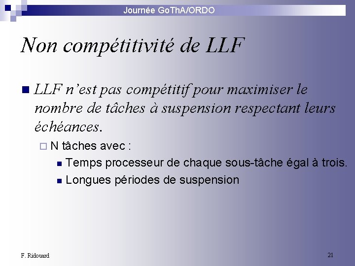 Journée Go. Th. A/ORDO Non compétitivité de LLF n’est pas compétitif pour maximiser le