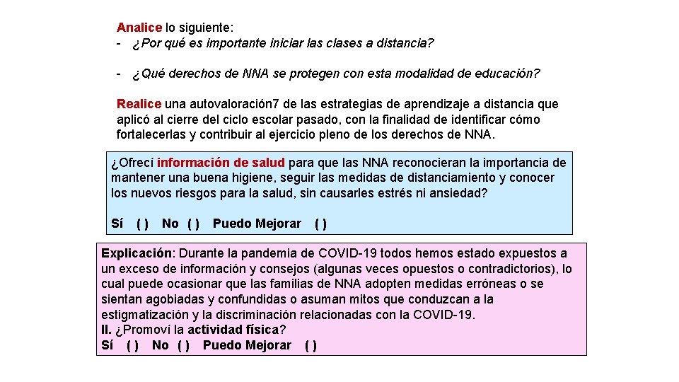 Analice lo siguiente: - ¿Por qué es importante iniciar las clases a distancia? -