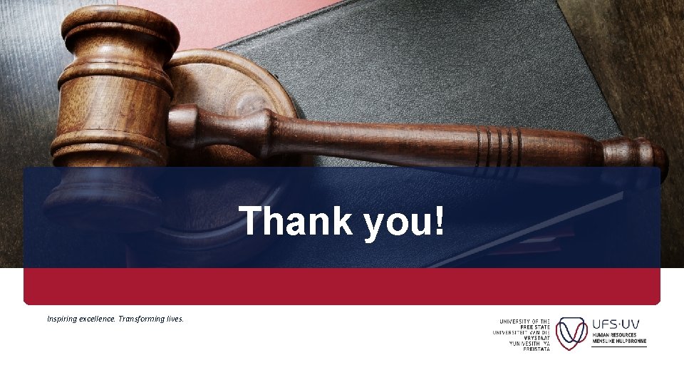 Thank you! Inspiring excellence. Transforming lives. 