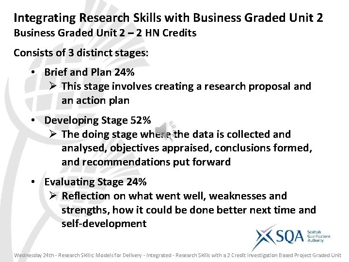 Integrating Research Skills with Business Graded Unit 2 – 2 HN Credits Consists of