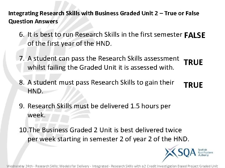 Integrating Research Skills with Business Graded Unit 2 – True or False Question Answers