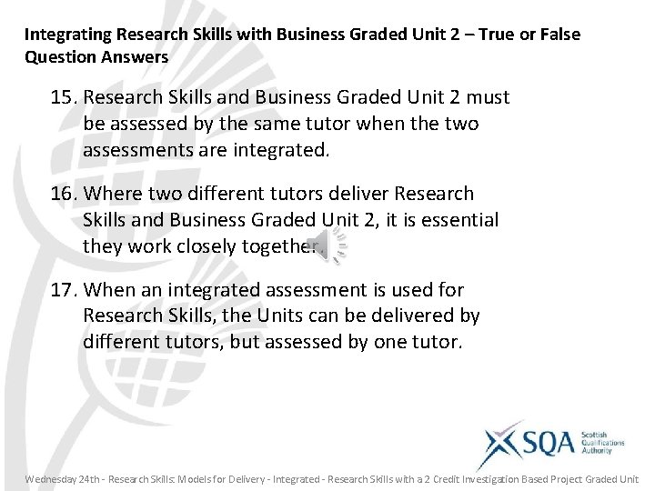 Integrating Research Skills with Business Graded Unit 2 – True or False Question Answers