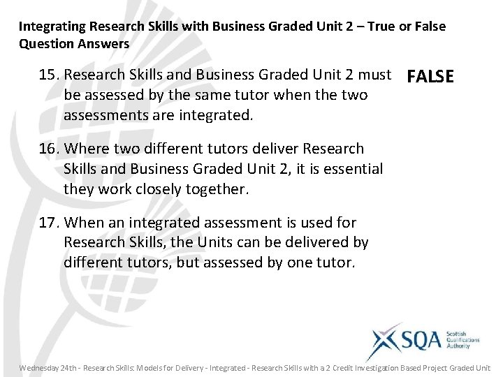 Integrating Research Skills with Business Graded Unit 2 – True or False Question Answers