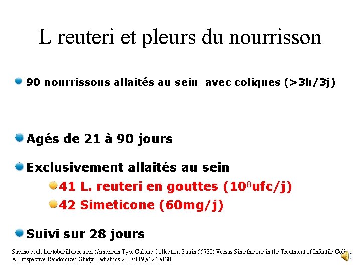 L reuteri et pleurs du nourrisson 90 nourrissons allaités au sein avec coliques (>3