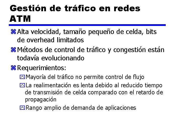 Gestión de tráfico en redes ATM z Alta velocidad, tamaño pequeño de celda, bits