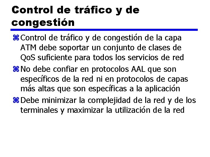 Control de tráfico y de congestión z Control de tráfico y de congestión de