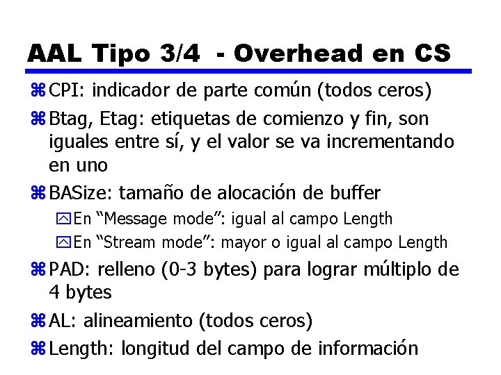 AAL Tipo 3/4 - Overhead en CS z CPI: indicador de parte común (todos