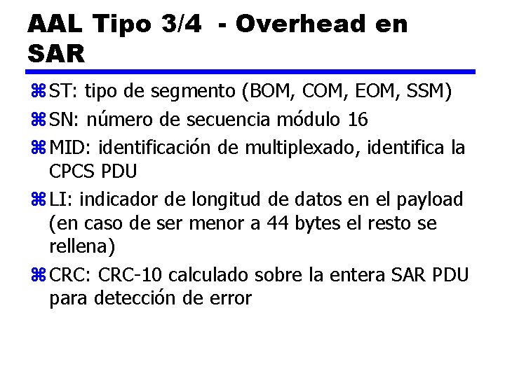 AAL Tipo 3/4 - Overhead en SAR z ST: tipo de segmento (BOM, COM,