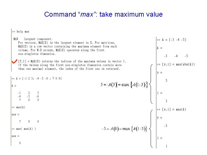 Command “max”: take maximum value 