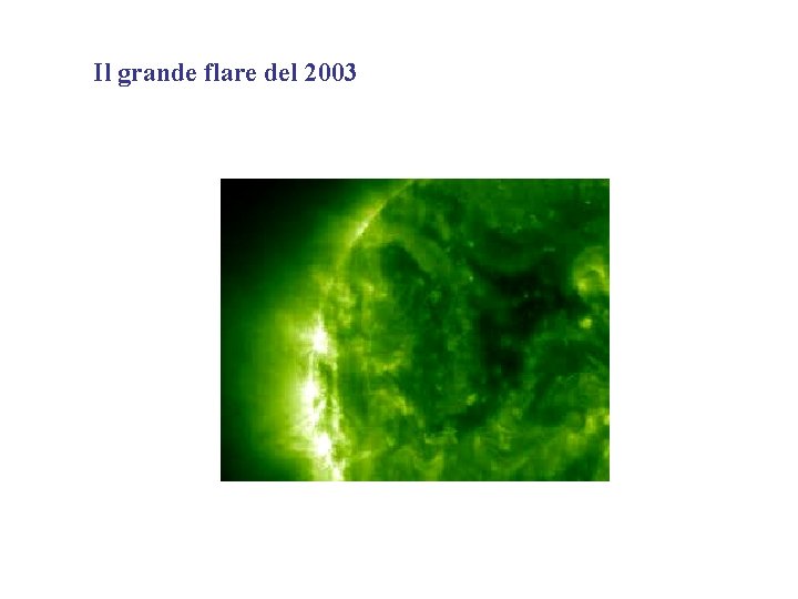 Il grande flare del 2003 