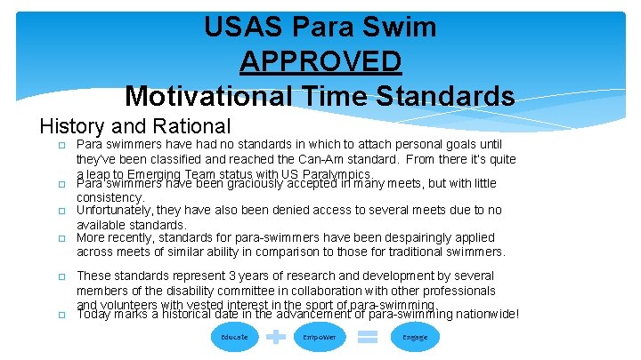 USAS Para Swim APPROVED Motivational Time Standards History and Rational � � � Para USAS Para Swim APPROVED Motivational Time Standards History and Rational � � � Para