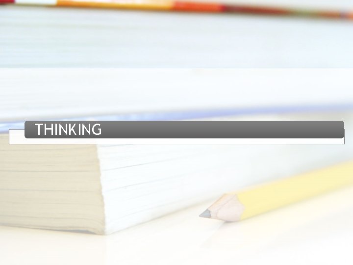 THINKING 