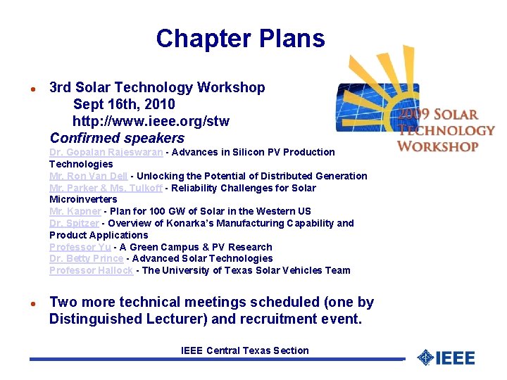 Chapter Plans l 3 rd Solar Technology Workshop Sept 16 th, 2010 http: //www.