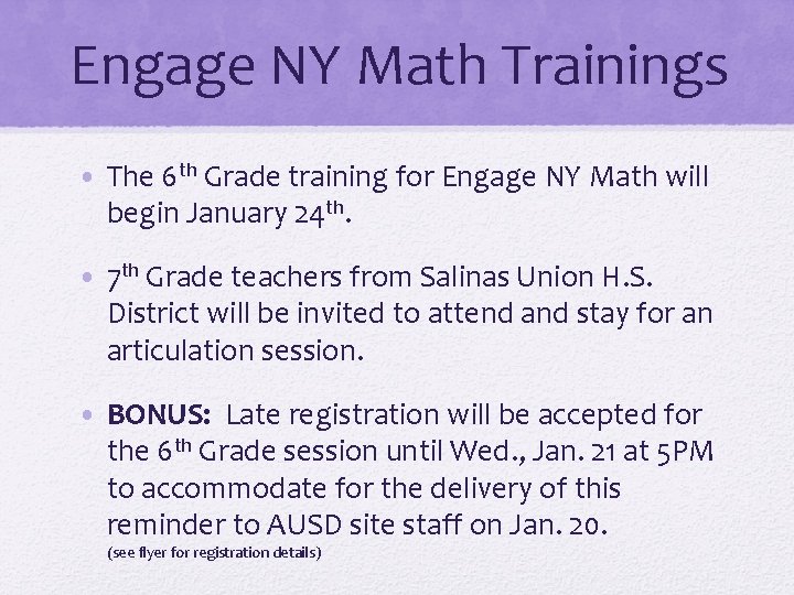 Engage NY Math Trainings • The 6 th Grade training for Engage NY Math