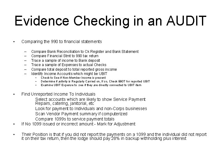 Evidence Checking in an AUDIT • Comparing the 990 to financial statements – –