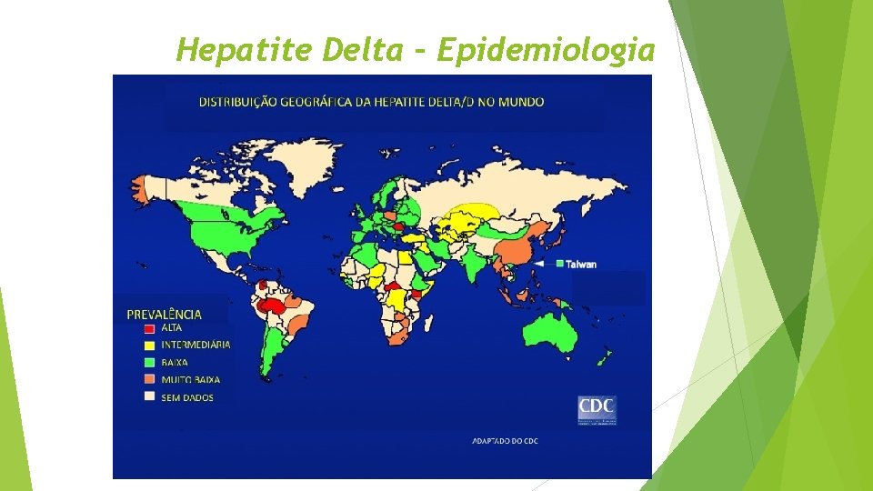 Hepatite Delta – Epidemiologia 