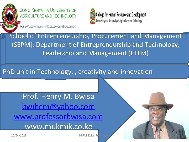 School of Entrepreneurship, Procurement and Management (SEPM); Department of Entrepreneurship and Technology, Leadership and
