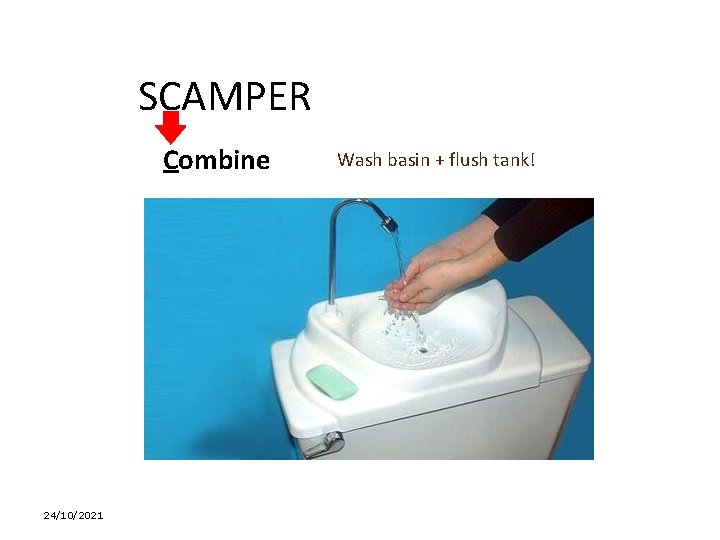 SCAMPER Combine 24/10/2021 Wash basin + flush tank! 