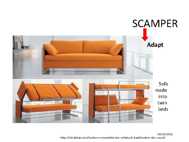 SCAMPER Adapt Sofa made into twin beds 24/10/2021 http: //inhabitat. com/bonbon-convertible-doc-sofabunk-bed/bonbon-doc-couch/ 