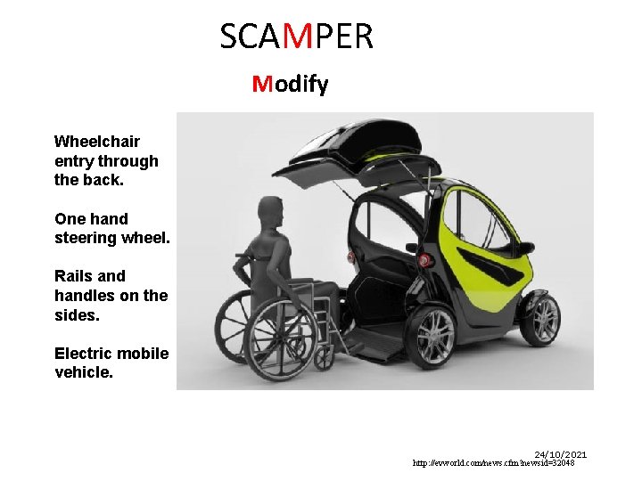SCAMPER Modify Wheelchair entry through the back. One hand steering wheel. Rails and handles