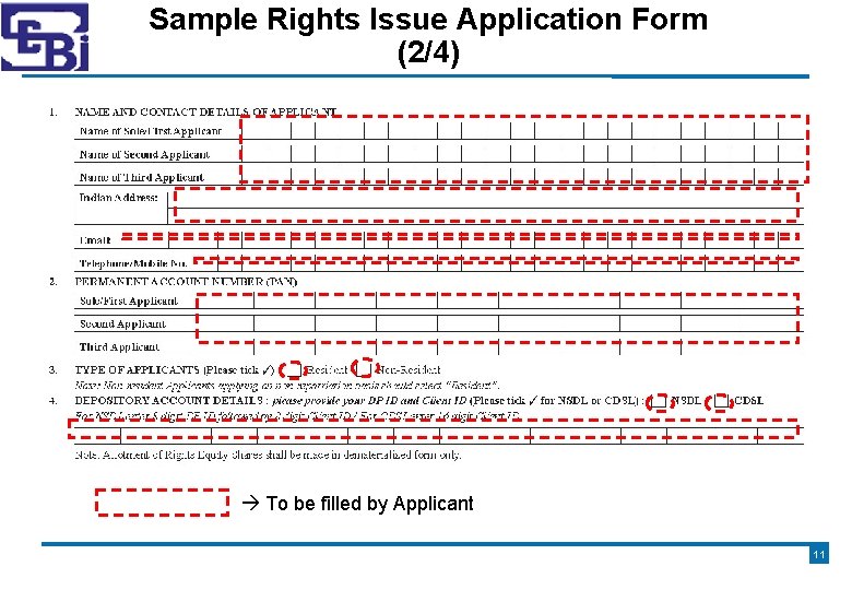 Sample Rights Issue Application Form (2/4) To be filled by Applicant 11 