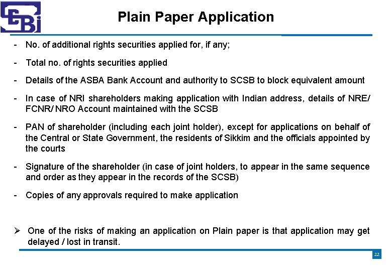 Plain Paper Application - No. of additional rights securities applied for, if any; -