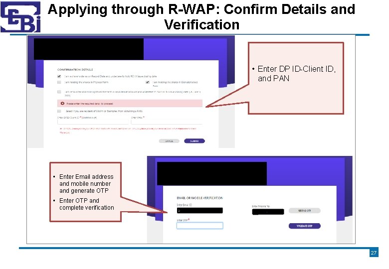 Applying through R-WAP: Confirm Details and Verification • Enter DP ID-Client ID, and PAN