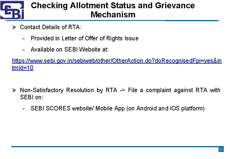 Checking Allotment Status and Grievance Mechanism Contact Details of RTA: - Provided in Letter