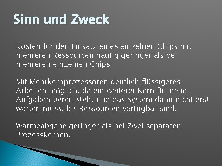 Sinn und Zweck Kosten für den Einsatz eines einzelnen Chips mit mehreren Ressourcen häufig