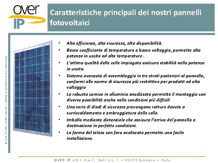 Caratteristiche principali dei nostri pannelli fotovoltaici © Over IP tutti i diritti riservati –