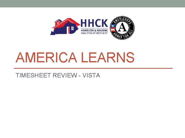AMERICA LEARNS TIMESHEET REVIEW - VISTA 