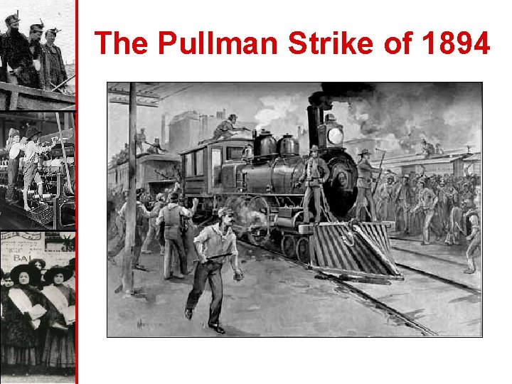 The Pullman Strike of 1894 